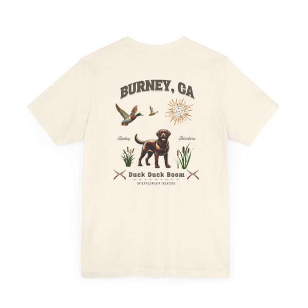 Duck, Duck, Boom Burney CA Short Sleeve Tee - Image 5